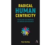 Paul Hartley Radical Human Centricity (Tascabile)