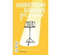 Paul Harvard Audition Songs for Women (Tascabile) Good Audition Guides