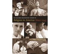 Paul Harvey The Columbia Documentary History of Religion in America (Tascabile)