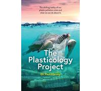 Paul Harvey The Plasticology Project (Tascabile)