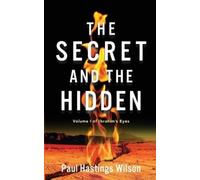 Paul Hastings Wilson The Secret and the Hidden (Tascabile)