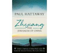 Paul Hattaway Zhejiang: The Jerusalem of China (Tascabile)