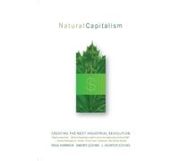 Paul Hawken Natural Capitalism:Creating the Next Industrial Revoluti (Tascabile)