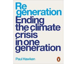 Paul Hawken Regeneration (Tascabile)