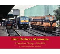 Paul Haywood Irish Railway Memories: A Decade of Change - 1984-1994 (Tascabile)