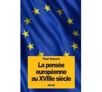 Paul Hazard La pensée européenne au XVIIIe siècle (Tascabile)
