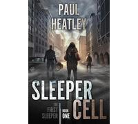 Paul Heatley Sleeper Cell (Tascabile) First Sleeper