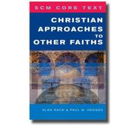 Paul Hedges SCM Core Text: Christian Approaches to Other Faiths (Tascabile)