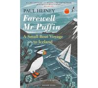 Farewell Mr Puffin: A small boat voyage to Iceland