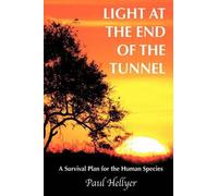 Paul Hellyer Light at the End of the Tunnel (Copertina rigida)