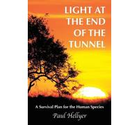 Paul Hellyer Light at the End of the Tunnel (Tascabile)