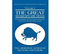 Paul Hemenway Altrocchi Hank Whittemore The Great Shakespeare Hoax (Tascabile)