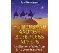 Paul Henderson A Thousand and One Sleepless Nights (Tascabile)