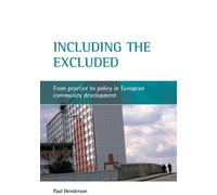 Paul Henderson Including the excluded (Tascabile)