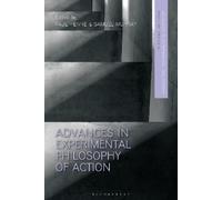 Paul Henne Advances in Experimental Philosophy of Action (Copertina rigida)