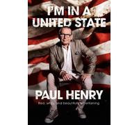 Paul Henry I'm in a United State (Tascabile)