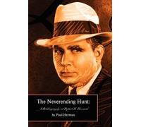 Paul Herman The Neverending Hunt (Copertina rigida)