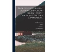 Paul Herrmann S Erläuterungen Zu Den Ersten Neun Büchern Der (Copertina rigida)