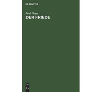 Paul Heyse Der Friede (Copertina rigida)