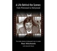 Paul Hitchcock A Life Behind the Scenes (Copertina rigida)