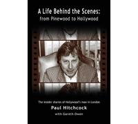 Paul Hitchcock A Life Behind the Scenes (Tascabile)