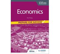 Paul Hoang Economics for the IB Diploma: Prepare for Success (Tascabile)