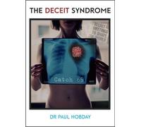 Paul Hobday The Deceit Syndrome (Tascabile)