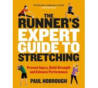 Paul Hobrough The Runner's Expert Guide to Stretching (Tascabile)
