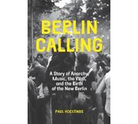 Paul Hockenos Berlin Calling (Tascabile)
