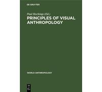 Paul Hockings Principles of Visual Anthropology (Copertina rigida)