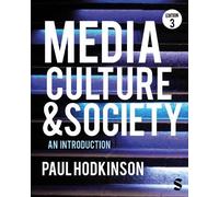 Paul Hodkinson Media, Culture and Society (Copertina rigida)