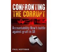 Paul Hoffman Confronting the corrupt (Tascabile)