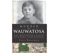 Paul Hoffman Murder in Wauwatosa (Tascabile)