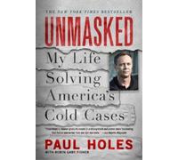 Paul Holes Unmasked (Tascabile)