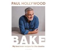 Paul Hollywood BAKE (Copertina rigida)