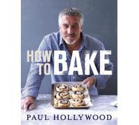 How to Bake by Hollywood, Paul