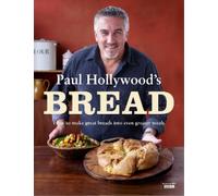 Paul Hollywood Paul Hollywood's Bread (Copertina rigida)