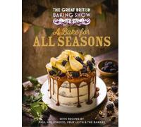 Paul Hollywood The Great British Baking Show: A Bake for All (Copertina rigida)