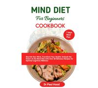 Paul Hood mind diet cookbook for beginners (Tascabile)