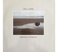 Paul Horn - Sketches: A Collection