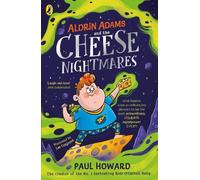 Paul Howard Aldrin Adams and the Cheese Nightmares (Tascabile)