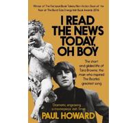 Paul Howard I Read the News Today, Oh Boy (Tascabile)