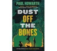 Paul Howarth Dust Off the Bones (Copertina rigida)