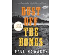 Paul Howarth Dust Off the Bones (Tascabile)