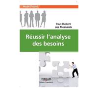 Paul-Hubert Des Mesnards Réussir l'analyse des besoins (Tascabile)