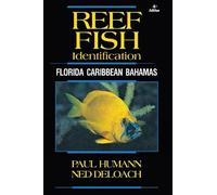 Paul Humann Ned Deloach Reef Fish Identification (Tascabile)