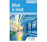 Paul Humberstone Ki Mot à Mot Sixth Edition: French Vocabulary for (Tascabile)