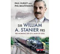 Paul Hurley Phil Braithw Sir William A. Stanier (Tascabile) (PRESALE 30/08/2025)