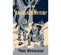 Paul Hutchens A New Sugar Creek Mystery (Tascabile)