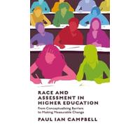 Paul Ian Campbell Race and Assessment in Higher Education (Tascabile)